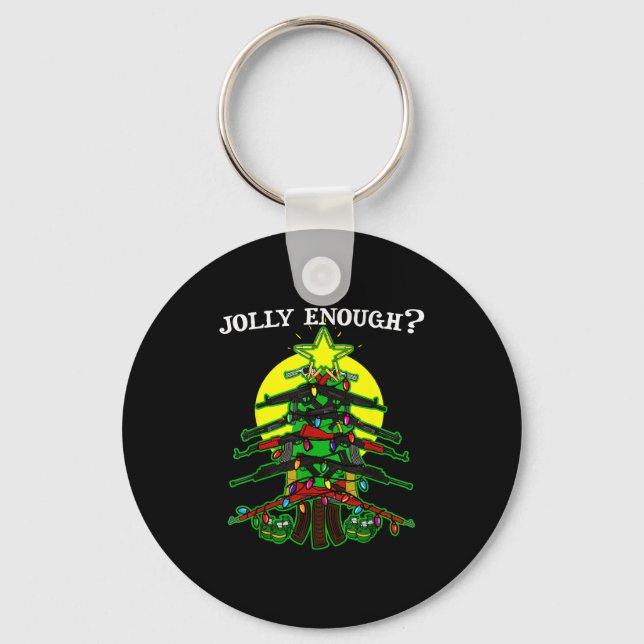 Is This Jolly Enough - Guns Christmas Tree Handgun Key Ring (Front)