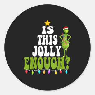 Is This Jolly Enough Merry Christmas Tree Lights F Classic Round Sticker