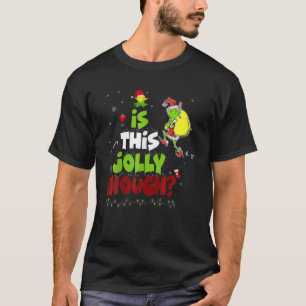 Is This Jolly Enough Noel Grumpy Elf Merry Christm T-Shirt