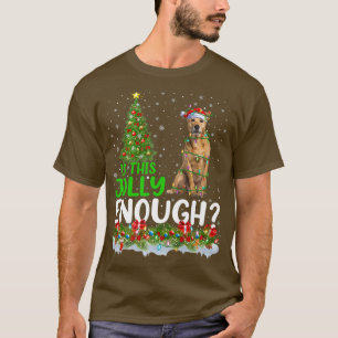 Is This Jolly Enough Rhodesian Ridgeback Dog Chris T-Shirt