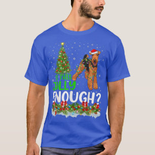 Is This Jolly Enough Santa Airedale Terrier Christ T-Shirt