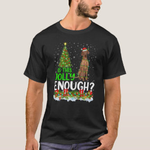 Is This Jolly Enough Vizsla Dog Christmas Tree T-Shirt