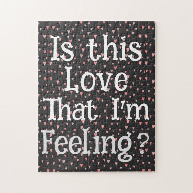 Is This Love That I'm Feeling? Jigsaw Puzzle (Vertical)