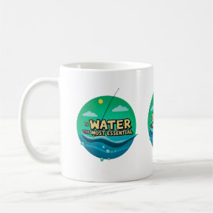 Is Water the Most Essential Resource Coffee Mug