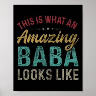Is What An Amazing Baba Looks Like Father's Day Poster