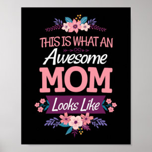 Is What An Awesome Mum Looks Like On Mothers Day Poster