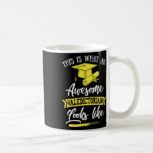 Is What An Awesome Valedictorian Looks Like 1 Coffee Mug