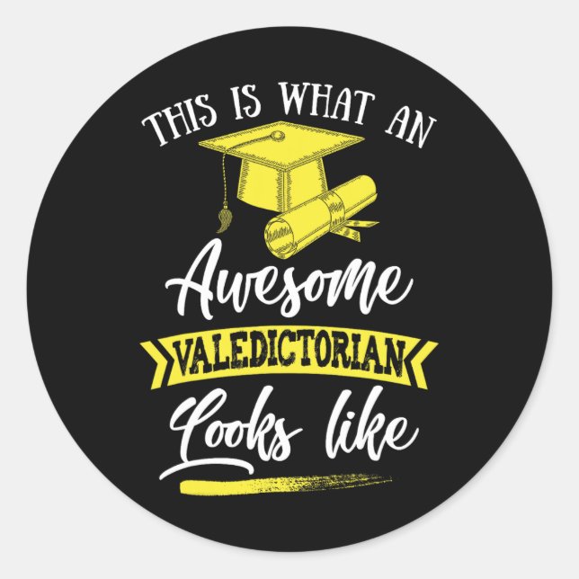 Is What An Awesome Valedictorian Looks Like  Classic Round Sticker (Front)