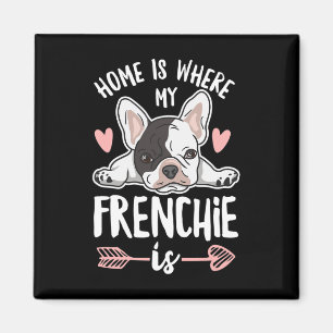 Is Where My Frenchie Is Quote For A Frenchie Owner Magnet