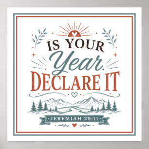 Is Your Year Declare It Spiritual Christian Quotes Poster
