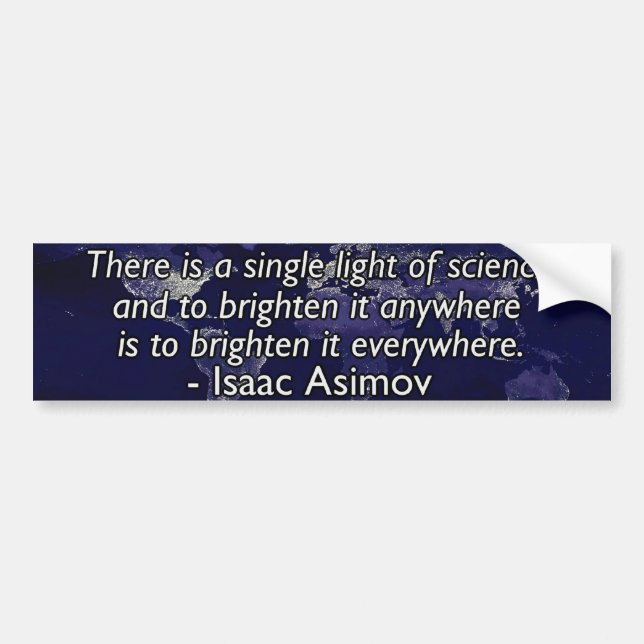 Isaac Asimov Quote Bumper Sticker (Front)