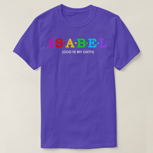 Isabel God Is My Oath T-Shirt (Design Front)