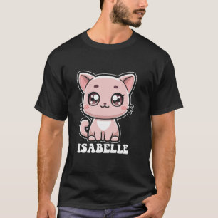 Isabelle Cute Cat Kitten Design for Girls Name Isa T-Shirt