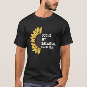 Isaiah 122 12 2 God Jesus Religious Quote Christia T-Shirt