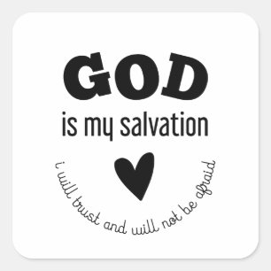 Isaiah 12:2 God is My Salvation Sticker