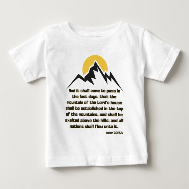 Isaiah 2:2 Bible Scripture Quote KJV Baby T-Shirt (Front)
