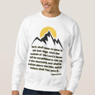 Isaiah 2:2 Bible Scripture Quote KJV Men's Sweatshirt