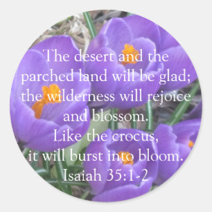 Isaiah 35:1-2 ~ The Crocus Classic Round Sticker