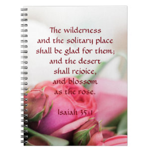 Isaiah 35:1 - the desert shall rejoice and blossom spiral notebook