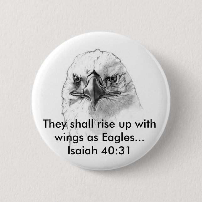 Isaiah 40:31 6 cm round badge (Front)