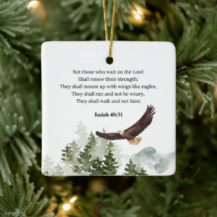 Isaiah 40:31 Mount up with wings like eagles Ceramic Ornament