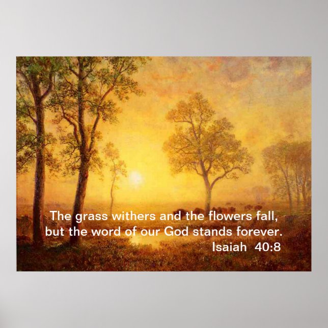 Isaiah  40:8,Albert Bierstadt Poster (Front)