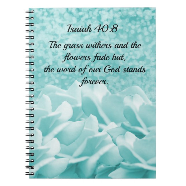 Isaiah 40:8 Scripture Verse Aqua Flowers Notebook (Front)