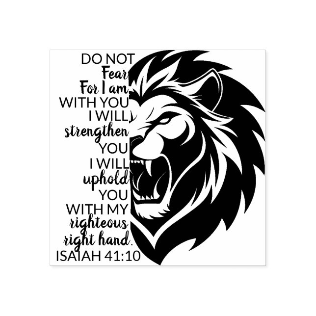 Isaiah 41:10 Be not Afraid Lion Rubber Stamp (Imprint)