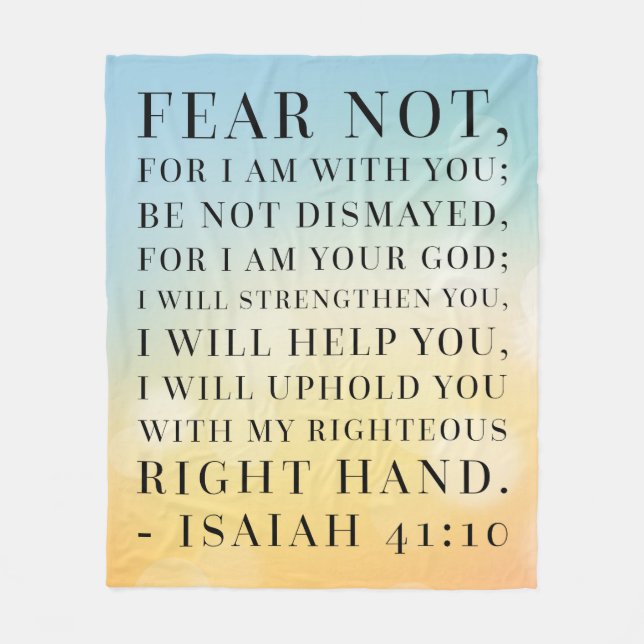 Isaiah 41:10 Bible Quote Fleece Blanket (Front)