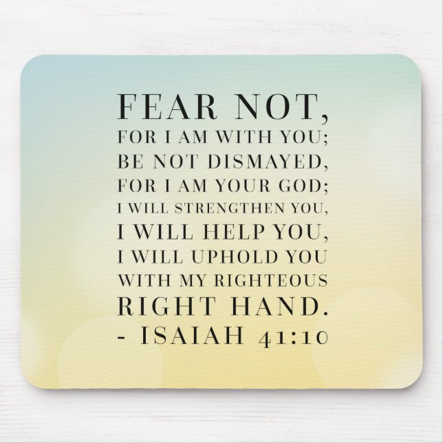 Isaiah 41:10 Bible Quote Mouse Pad (Front)
