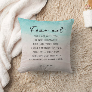 Isaiah 41:10 Fear Not Cushion