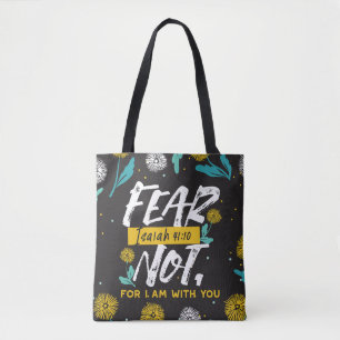 Isaiah 41:10 - Fear Not Inspirational Bible Tote