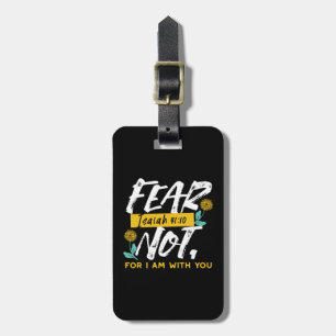Isaiah 41:10 - Fear Not Inspirational Bible Verse  Luggage Tag