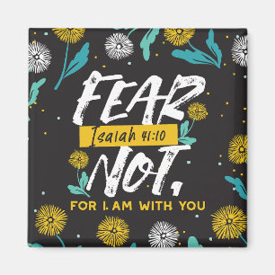 Isaiah 41:10 - Fear Not Inspirational Bible Verse  Magnet