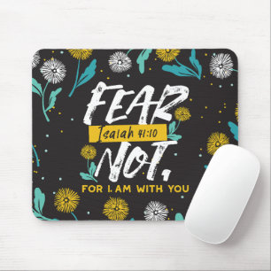Isaiah 41:10 - Fear Not Inspirational Bible Verse  Mouse Pad