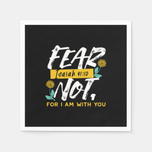 Isaiah 41:10 - Fear Not Inspirational Bible Verse  Napkin