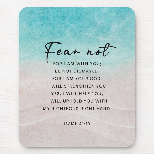 Isaiah 41:10 Fear Not Mouse Pad (Front)