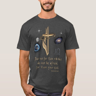 ISAIAH 41:10 T-Shirt