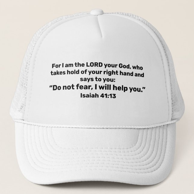 Isaiah 41:13 Powerful Bible Verse Print Christian Trucker Hat (Front)