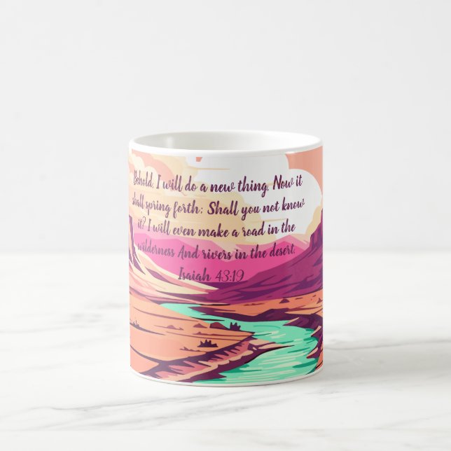Isaiah 43:19 Coffee Mug River Desert (Center)