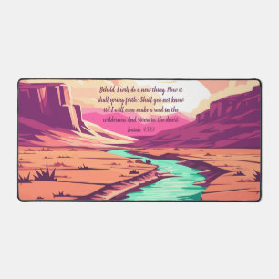 Isaiah 43:19 Desk Mat River Desert