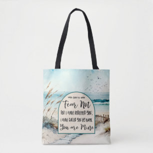 Isaiah 43:1 Fear not for I have redeemed you Ocean Tote Bag