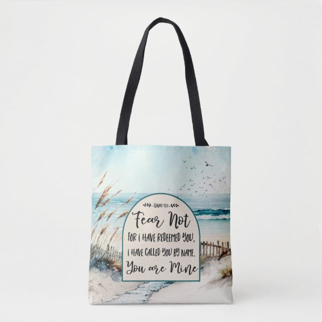 Isaiah 43:1 Fear not for I have redeemed you Ocean Tote Bag (Front)