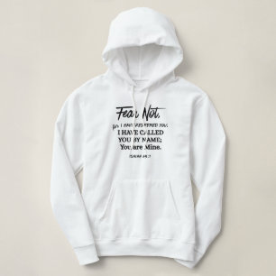 Isaiah 43:1 Fear not I have Redeemed Black Text Hoodie