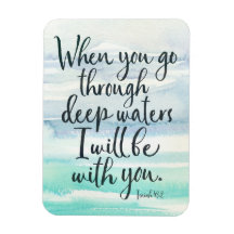 Isaiah 43:2 Deep Waters Bible Verse Magnet