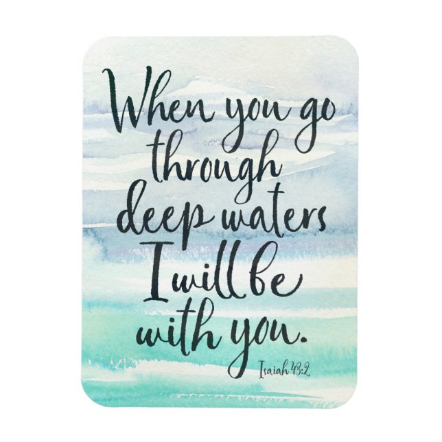 Isaiah 43:2 Deep Waters Bible Verse Magnet (Vertical)