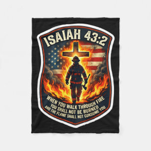 Isaiah 43 2 firefighter fire prayer patriot flagIs Fleece Blanket