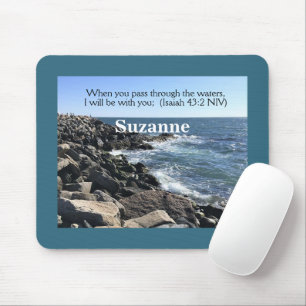 Isaiah 43:2 I Will Be With You Photo of Ocean Mouse Pad