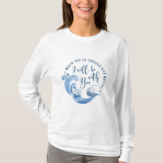 Isaiah 43:2 Ocean Waves T-Shirt (Front)