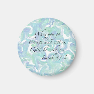 Isaiah 43:2 When you go…Magnet Magnet